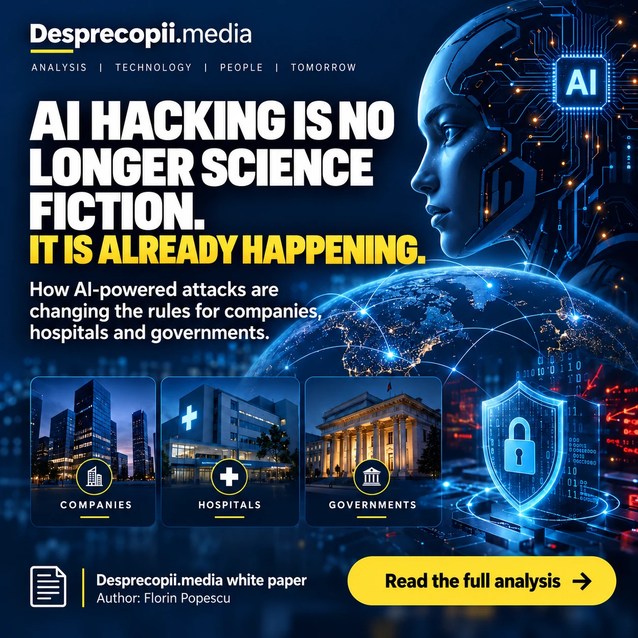 Promotional visual: AI hacking is no longer science fiction; companies, hospitals and governments.